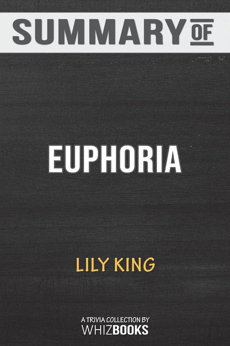 Lily King Euphoria Book Group Questions